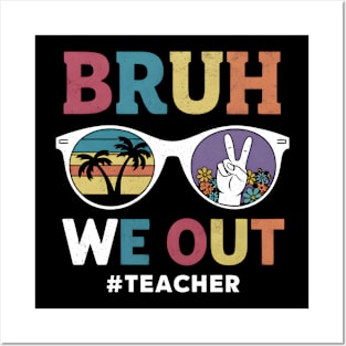 Peaceful Summer Bruh We Out Retro-Inspired Sunglasses Design Posters and Art